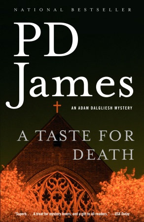 August 09: A Taste for Death by PD James